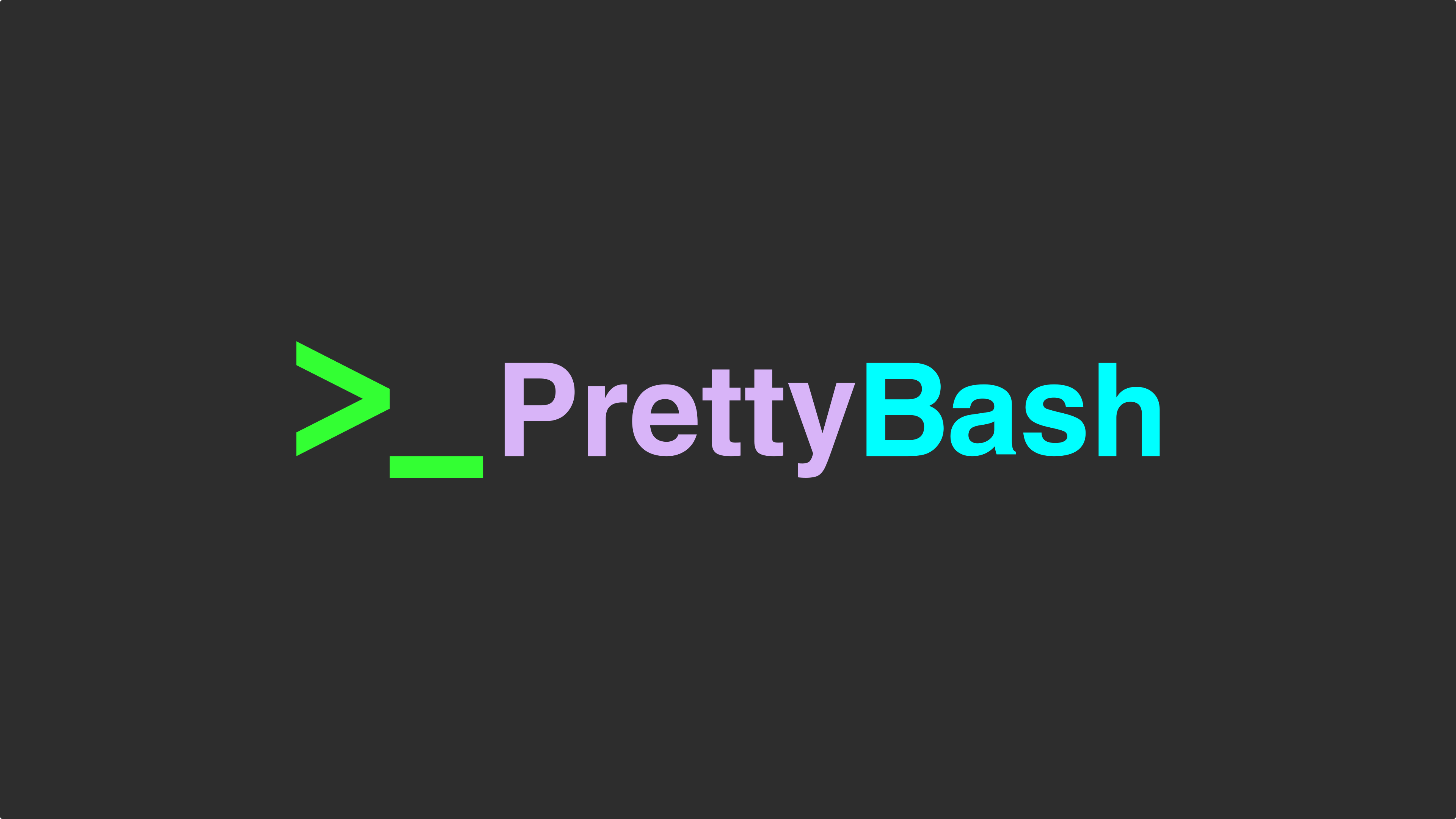 PrettyBash